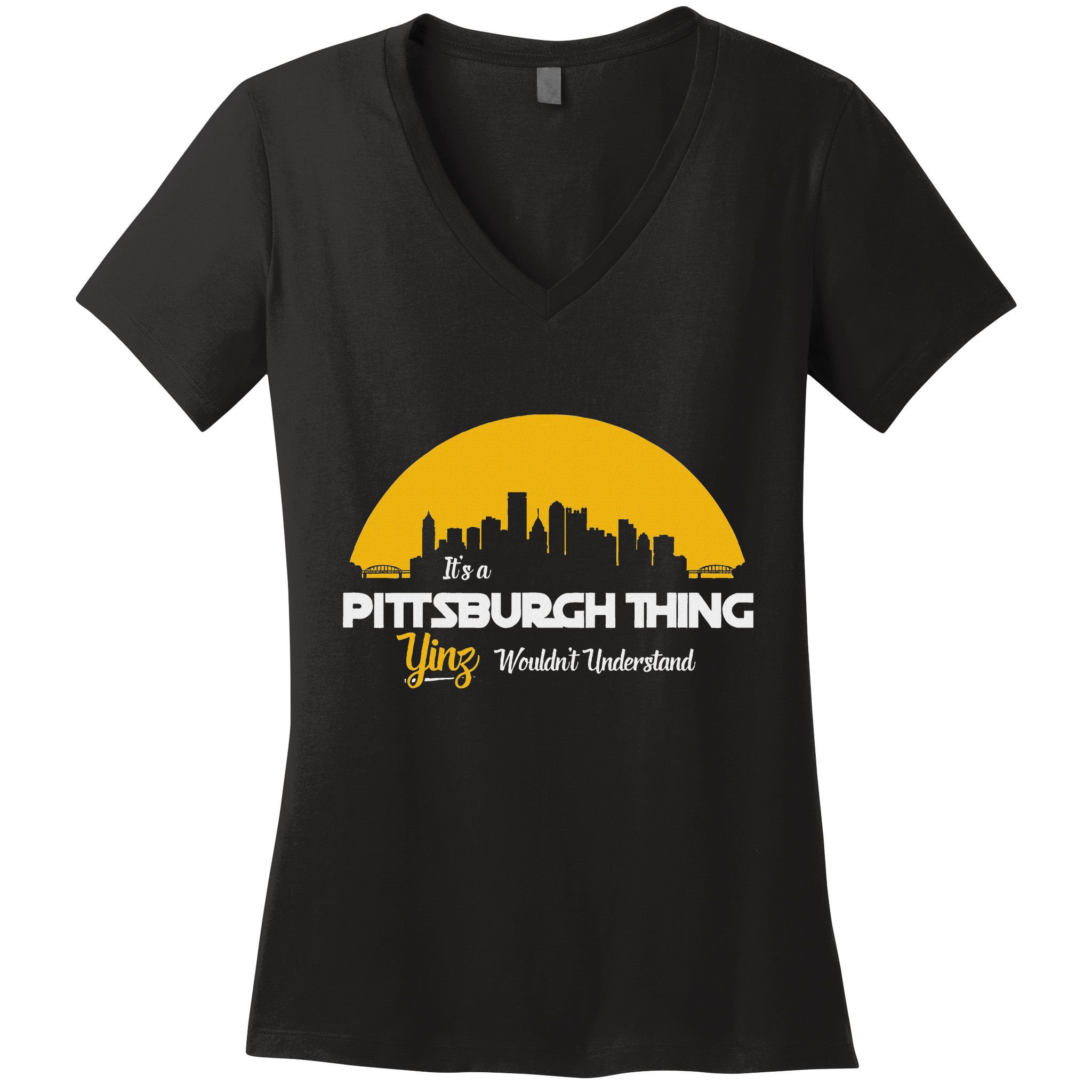 Pittsburgh Yinzer Pittsburghese Its A Pittsburgh Thing Yinz Women's V-Neck T-Shirt