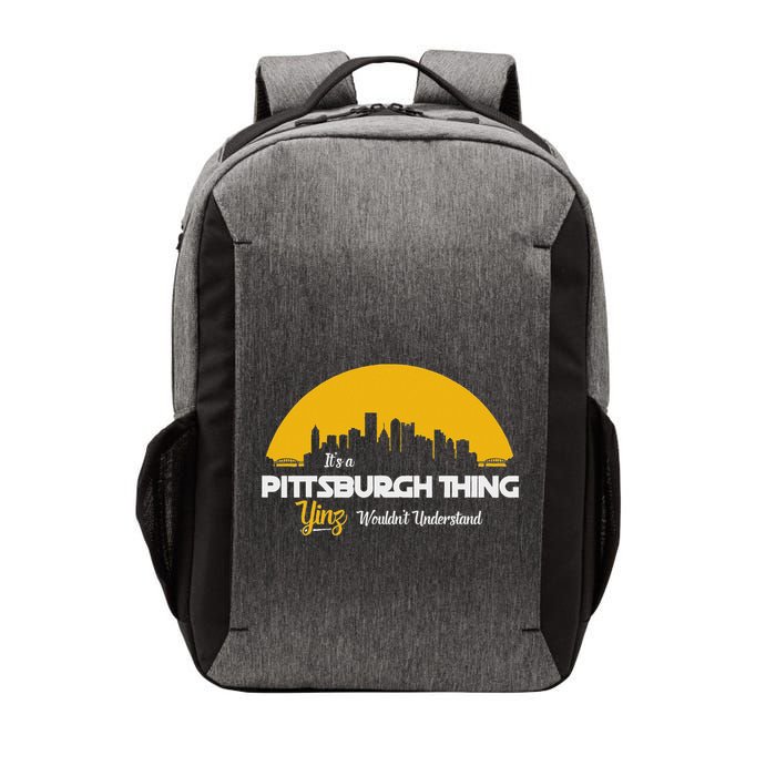 Pittsburgh Yinzer Pittsburghese Its A Pittsburgh Thing Yinz Vector Backpack