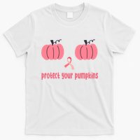 Protect Your Pumpkins Breast Cancer Awareness T-Shirt