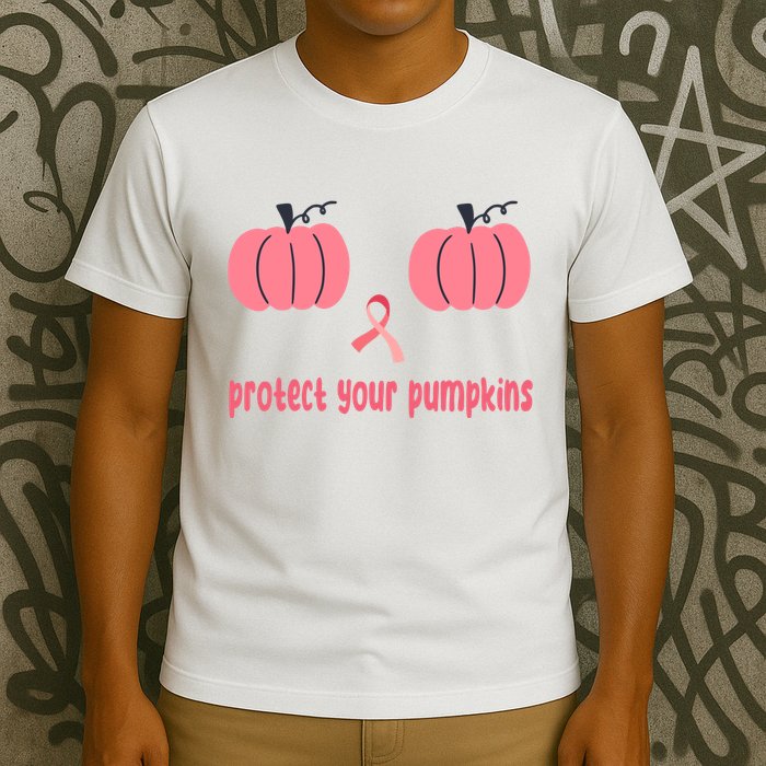Protect Your Pumpkins Breast Cancer Awareness T-Shirt