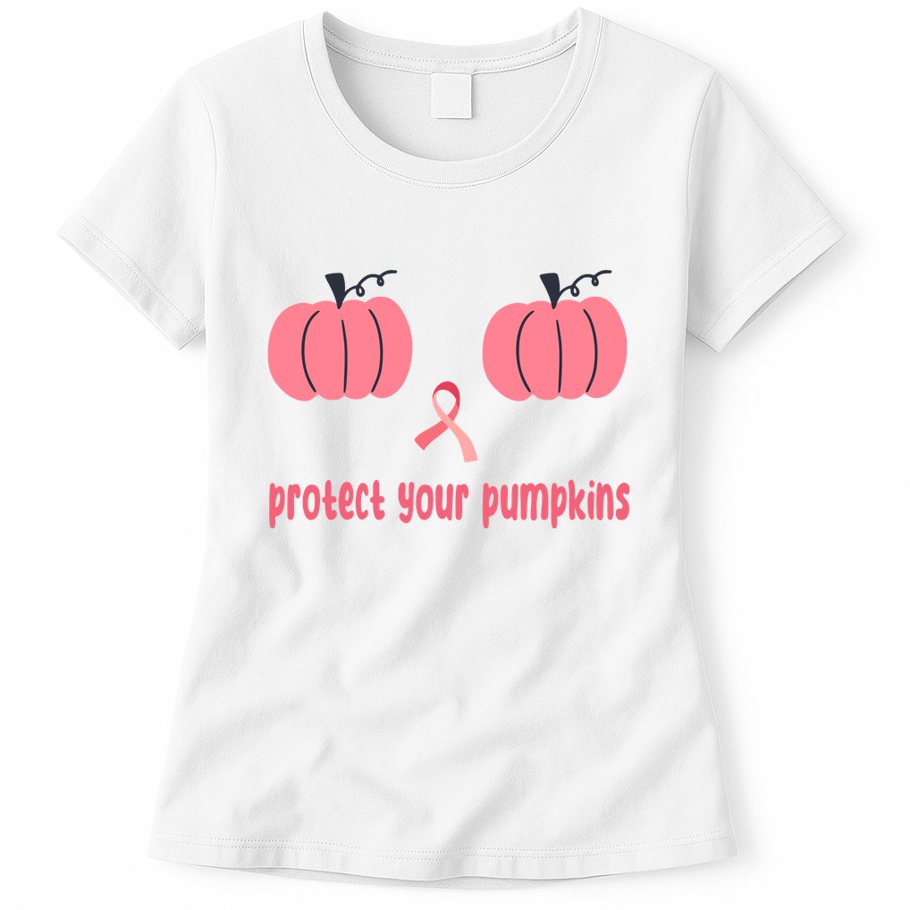 Protect Your Pumpkins Breast Cancer Awareness Womens T-Shirt