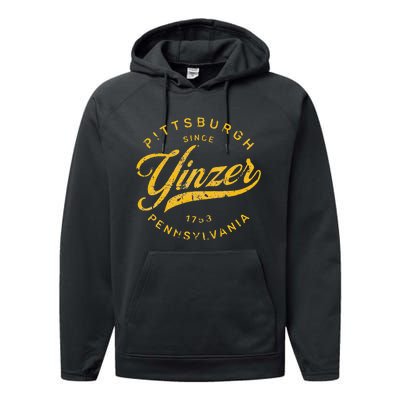 Pittsburgh Yinzer Pennsylvania Steel City Home Yinz Funny Performance Fleece Hoodie