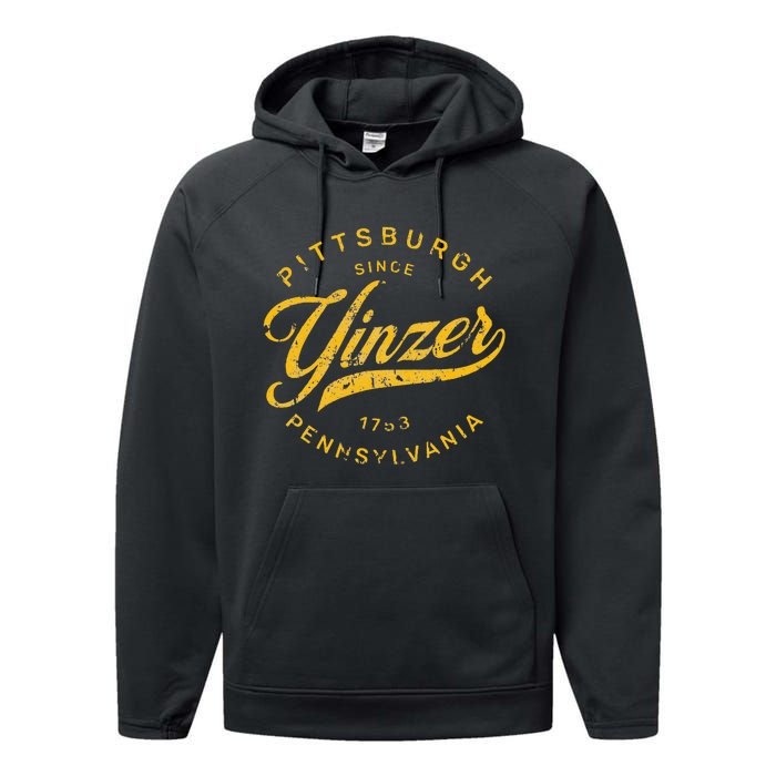 Pittsburgh Yinzer Pennsylvania Steel City Home Yinz Funny Performance Fleece Hoodie