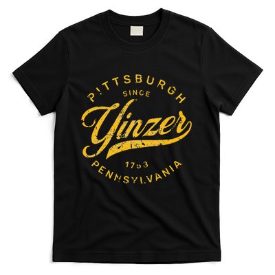 Pittsburgh Yinzer Pennsylvania Steel City Home Yinz Funny T-Shirt