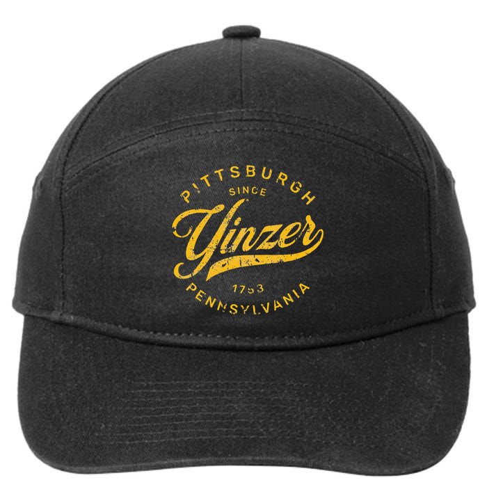 Pittsburgh Yinzer Pennsylvania Steel City Home Yinz Funny 7-Panel Snapback Hat