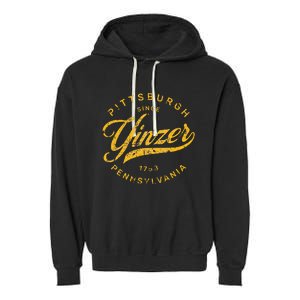 Pittsburgh Yinzer Pennsylvania Steel City Home Yinz Garment-Dyed Fleece Hoodie