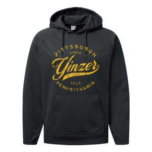 Pittsburgh Yinzer Pennsylvania Steel City Home Yinz Performance Fleece Hoodie