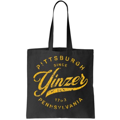 Pittsburgh Yinzer Pennsylvania Steel City Home Yinz Tote Bag