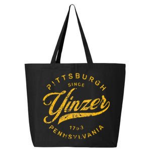 Pittsburgh Yinzer Pennsylvania Steel City Home Yinz 25L Jumbo Tote