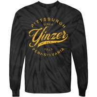 Pittsburgh Yinzer Pennsylvania Steel City Home Yinz Tie-Dye Long Sleeve Shirt