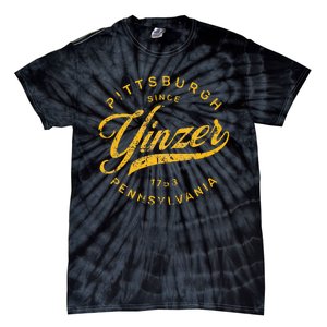 Pittsburgh Yinzer Pennsylvania Steel City Home Yinz Tie-Dye T-Shirt