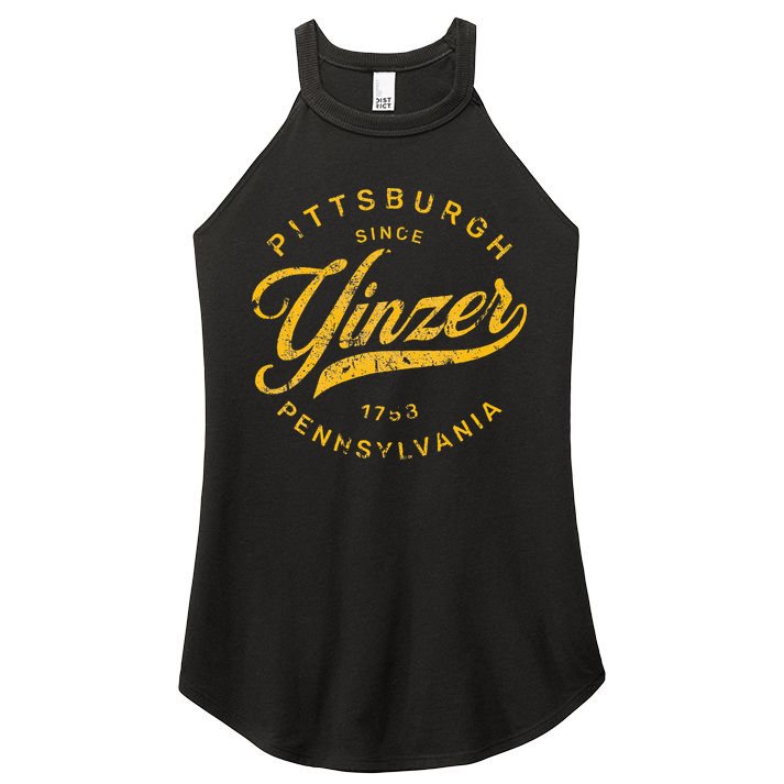 Pittsburgh Yinzer Pennsylvania Steel City Home Yinz Funny Women's Perfect Tri Rocker Tank