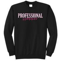 Professional Yapper Quote Yapper Cool Sweatshirt