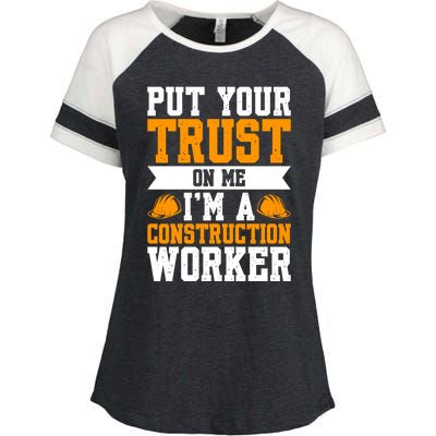 Put Your Trust On Me Im A Construction Worker Great Gift Enza Ladies Jersey Colorblock Tee