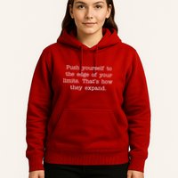 Push Yourself To The Edge Of Your Limits, That's How They Expand Hoodie