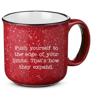 Push Yourself To The Edge Of Your Limits, That's How They Expand 15oz Campfire Ceramic Mug