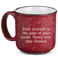 Push Yourself To The Edge Of Your Limits, That's How They Expand 15oz Campfire Ceramic Mug