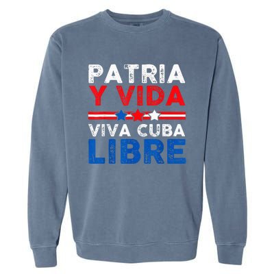 Patria Y Vida VIVA CUBA LIBRE Garment-Dyed Sweatshirt