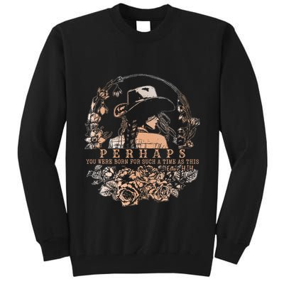 Perhaps You Were Born For Such A Time As This Jesus Lover .Png Tall Sweatshirt