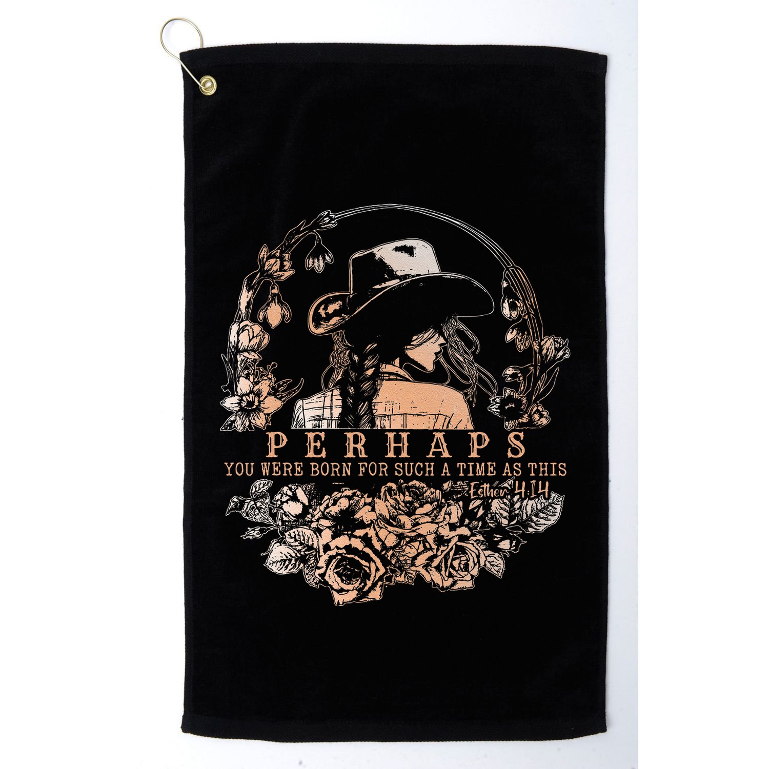 Perhaps You Were Born For Such A Time As This Jesus Lover .Png Golf Towel