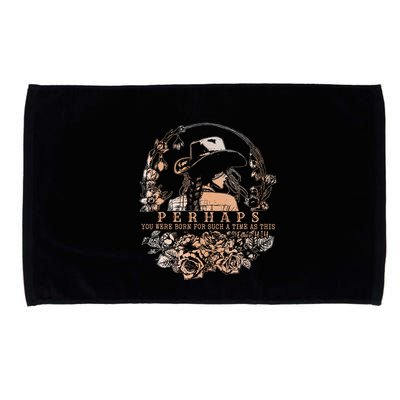 Perhaps You Were Born For Such A Time As This Jesus Lover .Png Microfiber Hand Towel