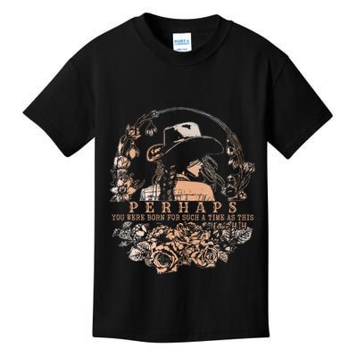 Perhaps You Were Born For Such A Time As This Jesus Lover .Png Kids T-Shirt