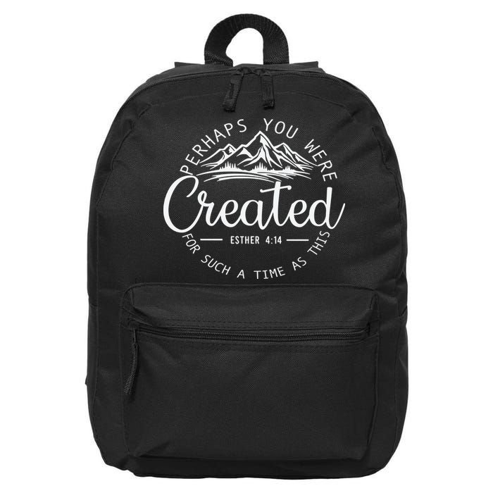 Perhaps You Were Created Christian Esther 4 14 Bible Verse 16 in Basic Backpack