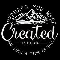 Perhaps You Were Created Christian Esther 4 14 Bible Verse 16 in Basic Backpack