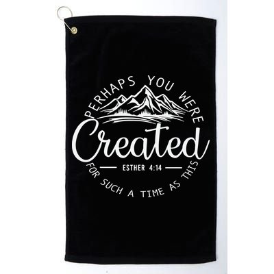 Perhaps You Were Created Christian Esther 4 14 Bible Verse Golf Towel