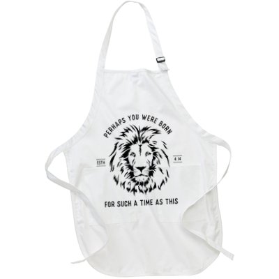 Perhaps You Were Born For Such A Time As This Esth 414 Full-Length Apron With Pockets
