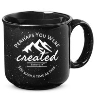 Perhaps You Were Created For Such A Time As This Esther 4 14 Great Gift 15oz Campfire Ceramic Mug