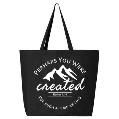 Perhaps You Were Created For Such A Time As This Esther 4 14 Great Gift 25L Jumbo Tote
