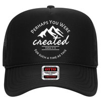 Perhaps You Were Created For Such A Time As This Esther 4 14 Great Gift Hat