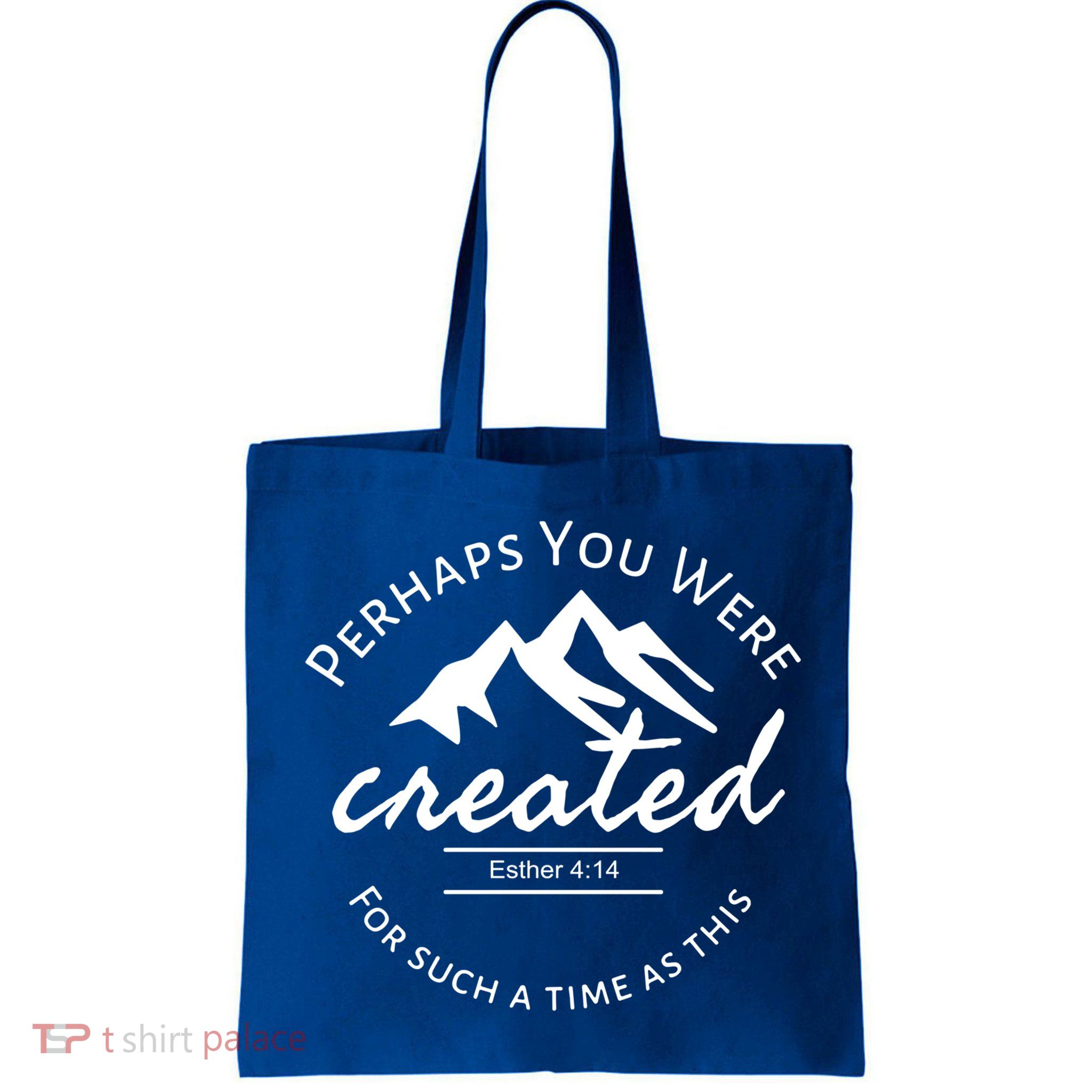 Perhaps You Were Created For Such A Time As This Esther 4 14 Great Gift Bag