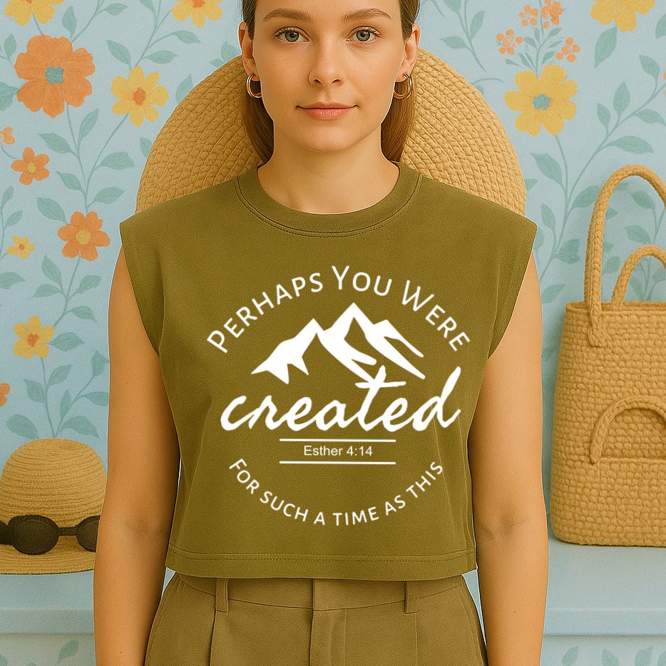 Perhaps You Were Created For Such A Time As This Esther 4 14 Great Gift Garment-Dyed Women's Muscle Tee