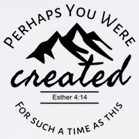 Perhaps You Were Created For Such A Time As This Esther 4 14 Great Gift Garment-Dyed Sweatshirt