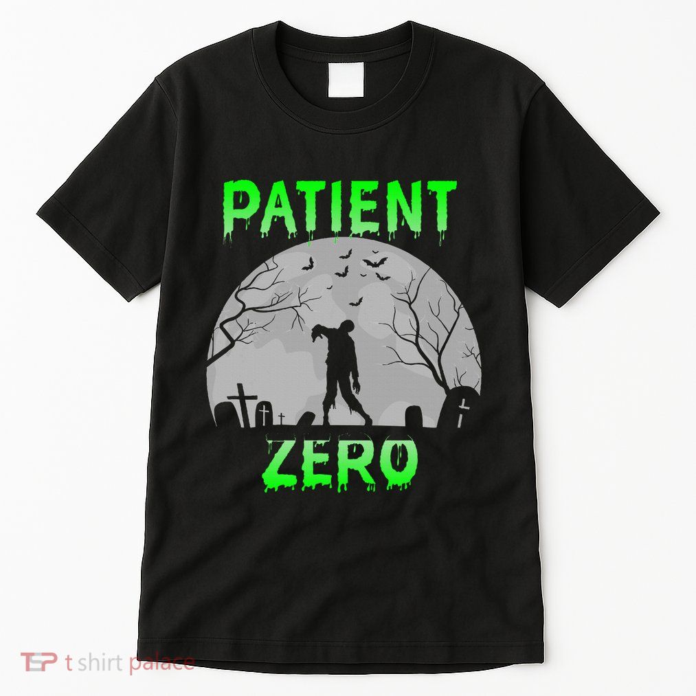 Patient Zero Funny Halloween Zombie Apocalypse Costume Tall T-Shirt