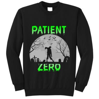 Patient Zero Funny Halloween Zombie Apocalypse Costume Tall Sweatshirt