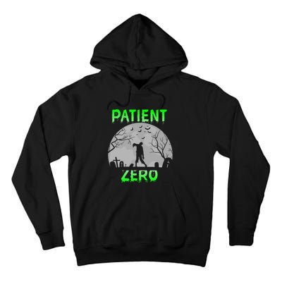 Patient Zero Funny Halloween Zombie Apocalypse Costume Tall Hoodie