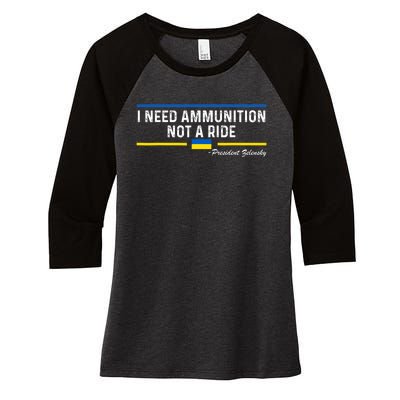 President Zelensky I Need Ammunition Not A Ride Ukraine Flag Women's Tri-Blend 3/4-Sleeve Raglan Shirt