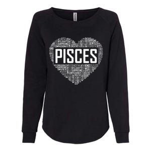 Pisces Zodiac Traits Horoscope Astrology Sign Gift Heart Funny Gift Womens California Wash Sweatshirt