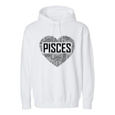 Pisces Zodiac Traits Horoscope Astrology Sign Gift Heart Funny Gift Garment-Dyed Fleece Hoodie