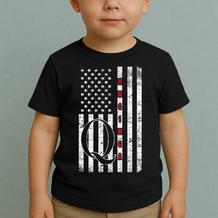 Q-anon Flag Where We Go One We Go All WWG1WGA Toddler T-Shirt