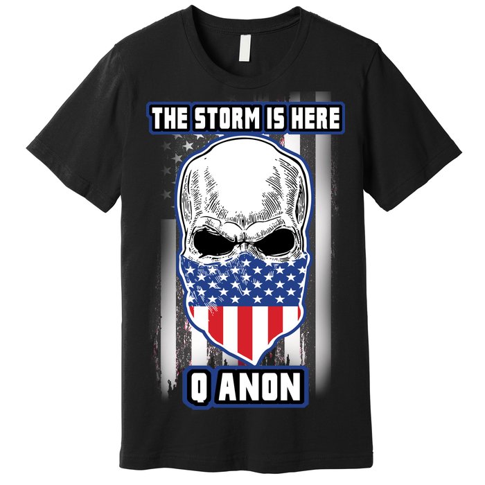 Q-Anon The Storm Is Here Skull Flag Premium T-Shirt