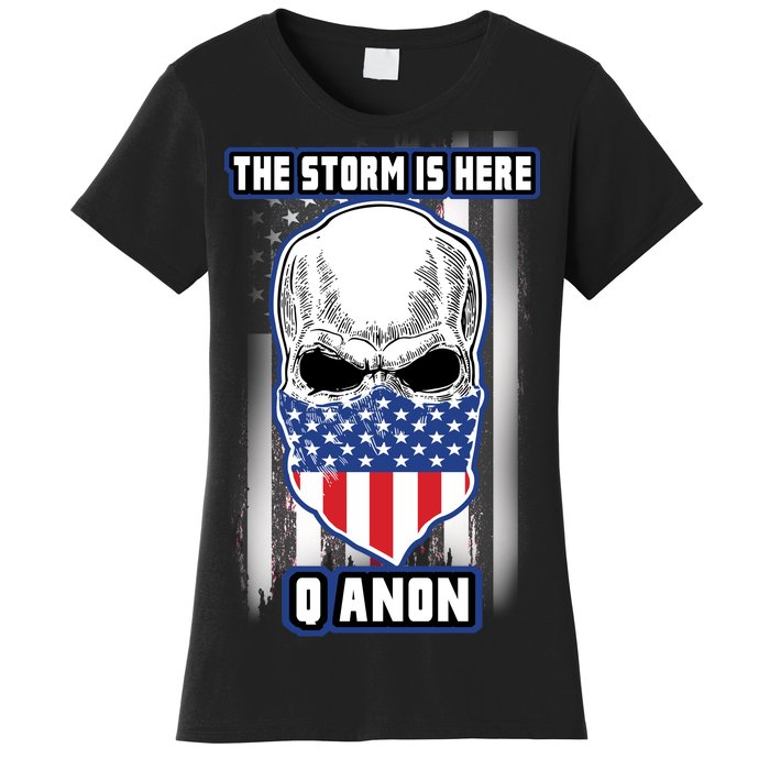 Q-Anon The Storm Is Here Skull Flag Women's T-Shirt