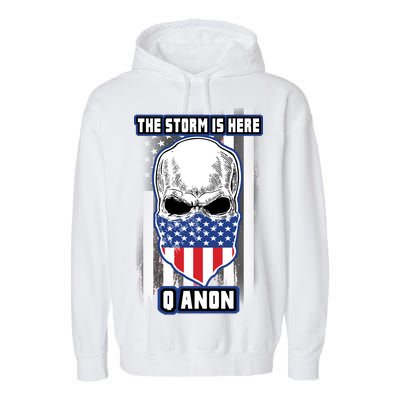 Q-Anon The Storm Is Here Skull Flag Garment-Dyed Fleece Hoodie