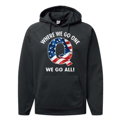 Q Anon Where We Go One We Go All  Performance Fleece Hoodie