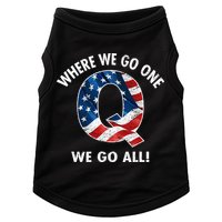 Q Anon Where We Go One We Go All  Doggie Tank