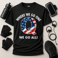 Q Anon Where We Go One We Go All  Performance Shirt