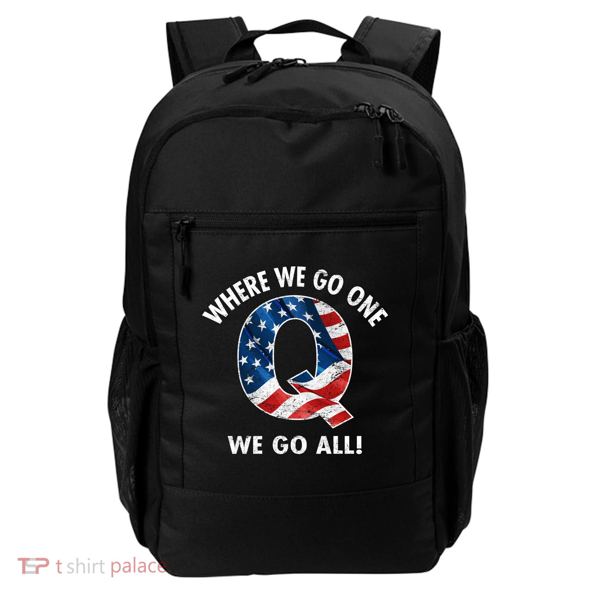 Q Anon Where We Go One We Go All  Daily Commute Backpack